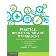 thumbnail image 1 of Pre-Owned Practical Operating Theatre Management: Measuring and Improving Performance and Patient Experience, (Paperback), 1 of 1