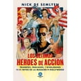 thumbnail image 1 of Los últimos héroes de acción: Triunfos, fracasos y rivalidades de los reyes de la masacre en Hollywo, 1 of 2