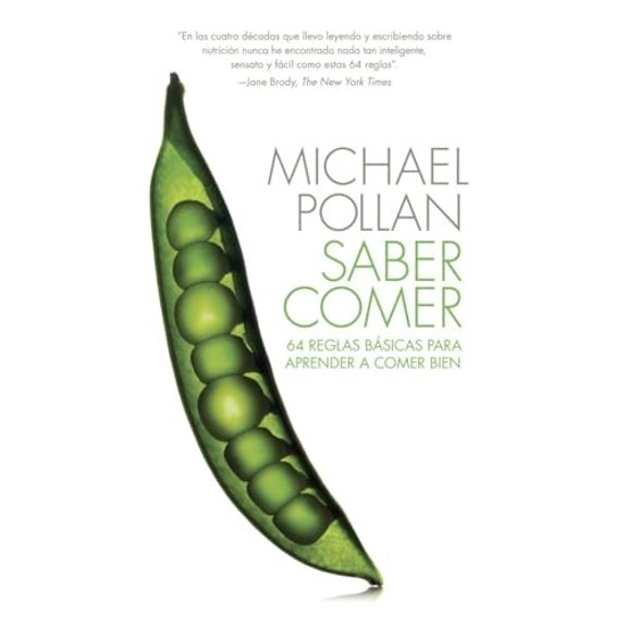 Pre-Owned Saber comer / Food Rules: 64 reglas basicas para aprender a comer bien / An Eater's Manual Paperback