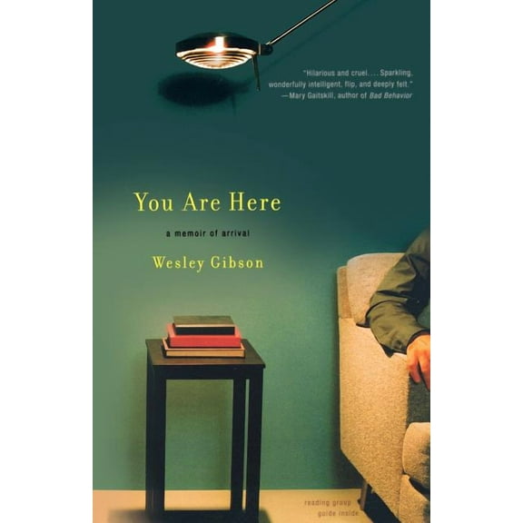 You Are Here: A Memoir of Arrival, (Paperback)