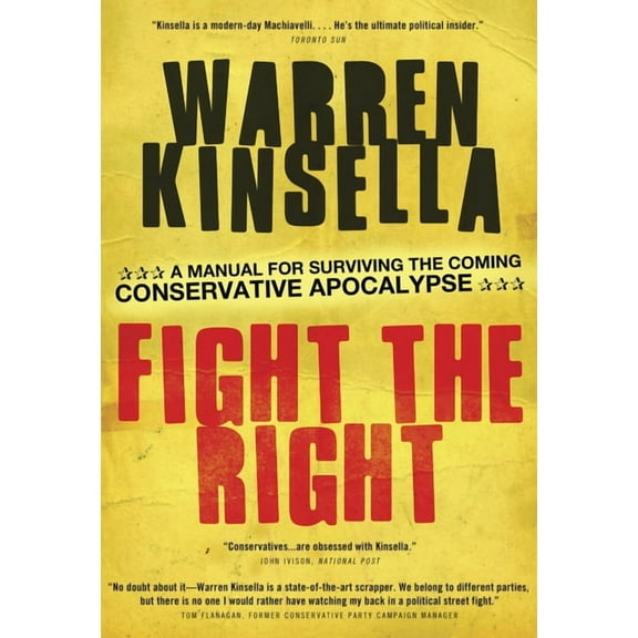 Fight the Right: A Manual for Surviving the Coming Conservative Apocalypse, (Paperback)
