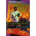 thumbnail image 1 of Pre-Owned Let the Dead Bury Their Dead (Paperback) by Randall Kenan, 1 of 1