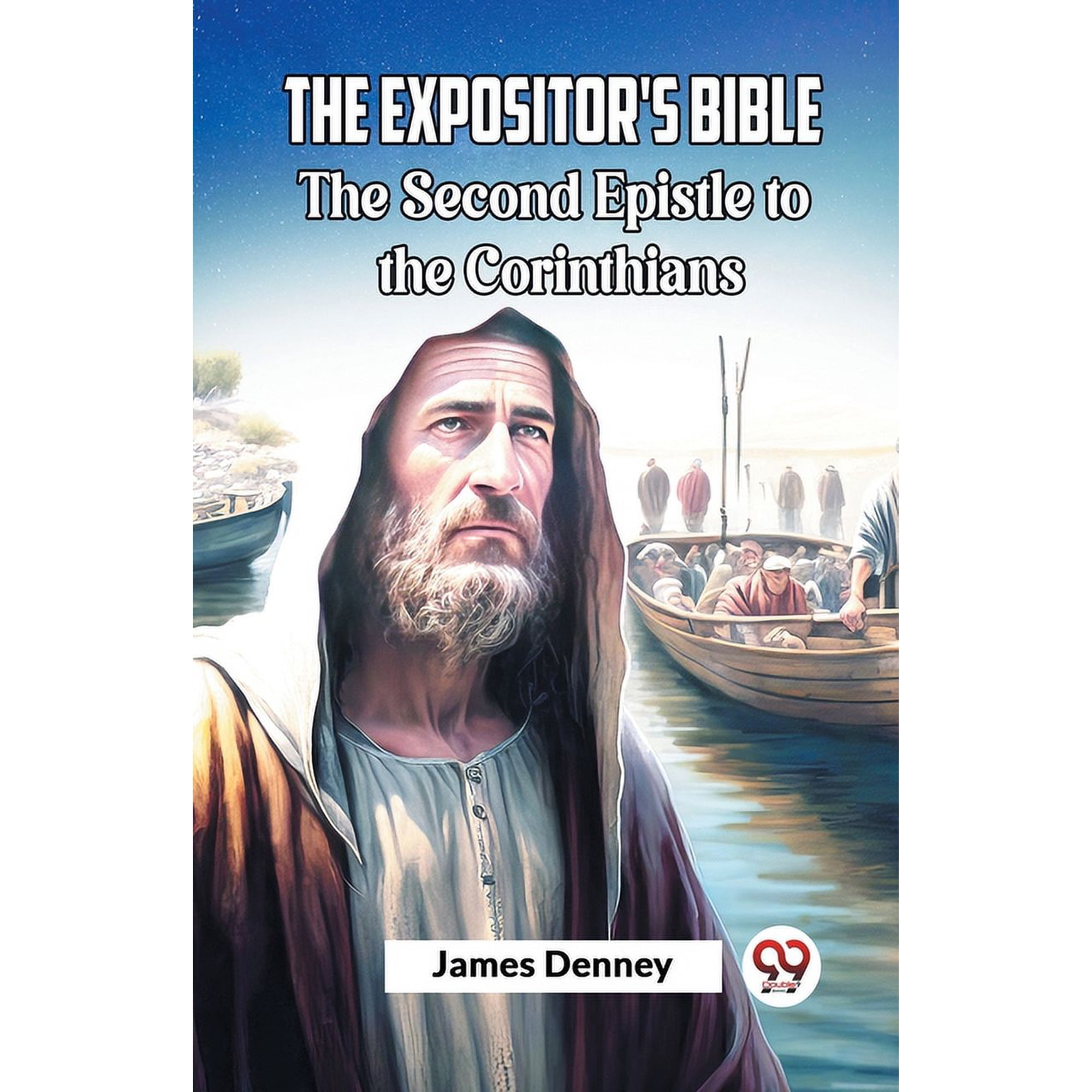 The Expositor s Bible The Second Epistle to the Corinthians (Paperback)