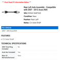 thumbnail image 2 of Rear Left Axle Assembly - Compatible with 2007 - 2012 Acura RDX 2008 2009 2010 2011, 2 of 2
