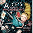 thumbnail image 1 of Alice's Adventures in #Wonderland, 1 of 1