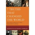thumbnail image 2 of Reasons to Believe 7 Truths That Changed the World: Discovering Christianity's Most Dangerous Ideas, (Paperback), 2 of 4