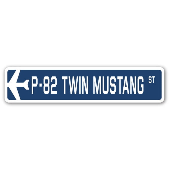 P-82 Twin Mustang Street Sign Air Force Aircraft Military | Indoor/Outdoor | 24" Wide