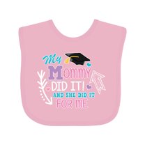 Inktastic My Mommy Did It and She Did It for Me with Graduation Cap Girls Baby Bib