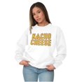 thumbnail image 4 of Nacho Cheese Funny Food Carbs Snacks Sweatshirt for Men or Women Brisco Brands S, 4 of 6