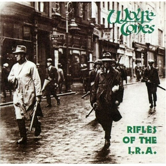 Wolfe Tones - Rifles of the I.R.A. - Music & Performance - CD
