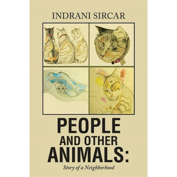 People and Other Animals: Story of a Neighborhood, (Paperback)