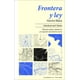 thumbnail image 1 of Frontera y Ley. Migración Global, Capitalismo y el Auge del Nacionalismo Racista Rayo verde 9788417925840, 1 of 2