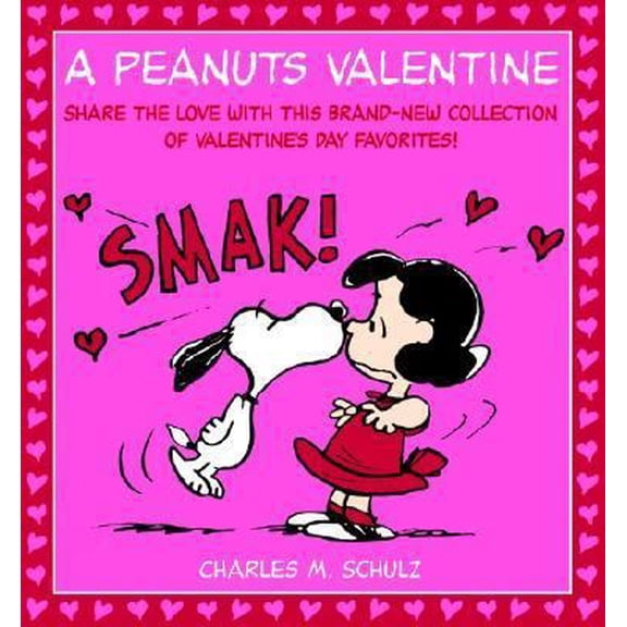 Pre-Owned A Peanuts Valentine (Hardcover) 0345459415 9780345459411