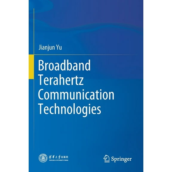 Broadband Terahertz Communication Technologies, (Paperback)