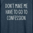 thumbnail image 3 of Instant Message - Don't Make Me Confession - Women's Lightweight French Terry Long Sleeve Shirt, 3 of 6