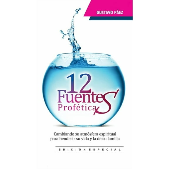 12 Fuentes ProfÃ©ticas, (Paperback)