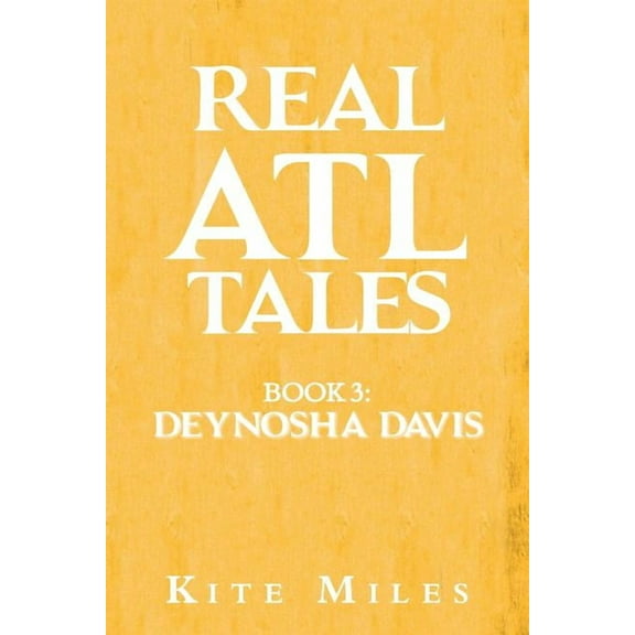 Real Atl Tales: Book 3 (Paperback)