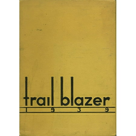 (Custom Reprint) Yearbook: 1939 David Starr Jordan High School - Trailblazer Yearbook (Long Beach CA)