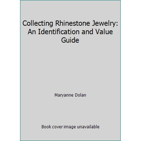 Pre-Owned Collecting Rhinestone Jewelry: An Identification and Value Guide (Paperback) 089689049X 9780896890497