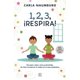 thumbnail image 1 of 1, 2, 3, ¡RESPIRA! EDICIONES B CARLA NAUMBURG, 1 of 1