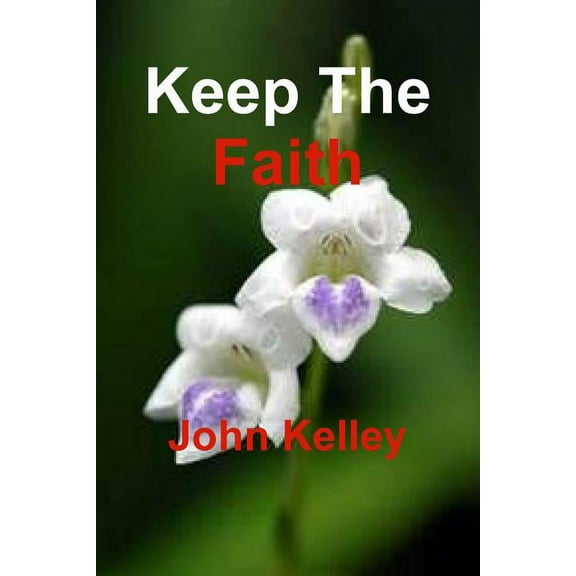 Keep The Faith, (Paperback)