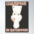 thumbnail image 2 of Champion In Bathroom,Champion Bathroom: Pi, Sheet And Enjoy Classic T-Shirt Poster Wall Art, Modern Wall Decor For Living Room Bedroom, 12x18 UNFRAMED, 2 of 3