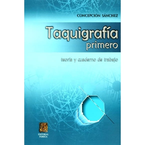 Taquigrafía primero teoría y cuaderno de trabajo
