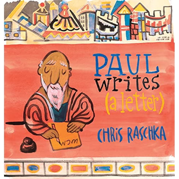 Pre-Owned Paul Writes (a Letter) (Hardcover) 080285494X 9780802854940