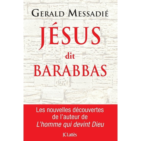 Essais Et Documents Jesus Dit Barabbas, (Paperback)