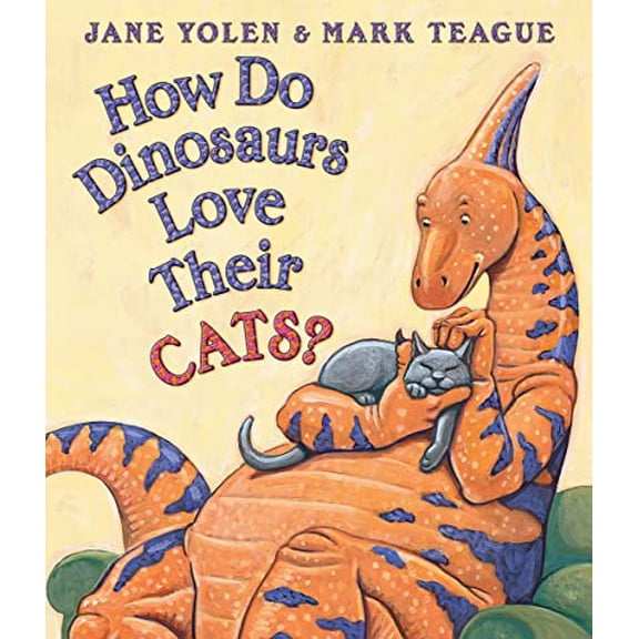 Pre-Owned How Do Dinosaurs Love Their Cats? (Board book) 0545153549 9780545153546