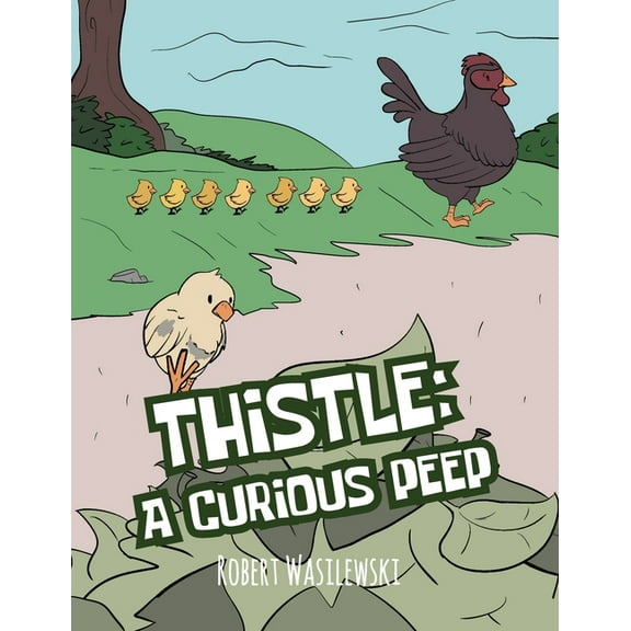 Thistle: A Curious Peep, (Paperback)