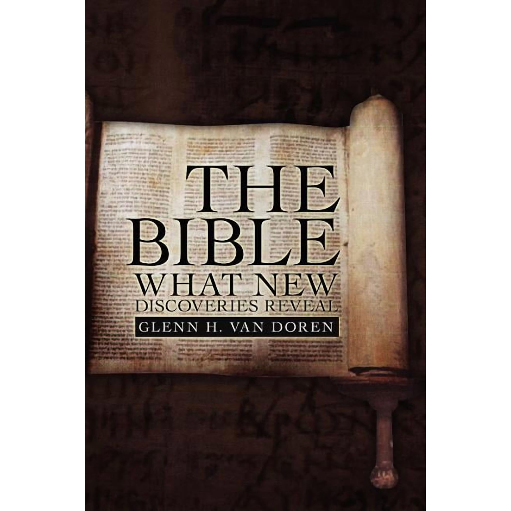 The Bible: What New Discoveries Reveal (Paperback)