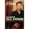 Against All Odds: My Story [Hardcover - Used]