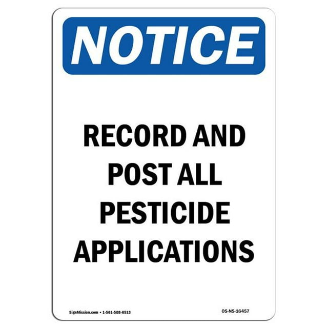 SignMission OS-NS-A-1824-V-16457 18 x 24 in. OSHA Notice Sign - Record & Post Pesticide Applications