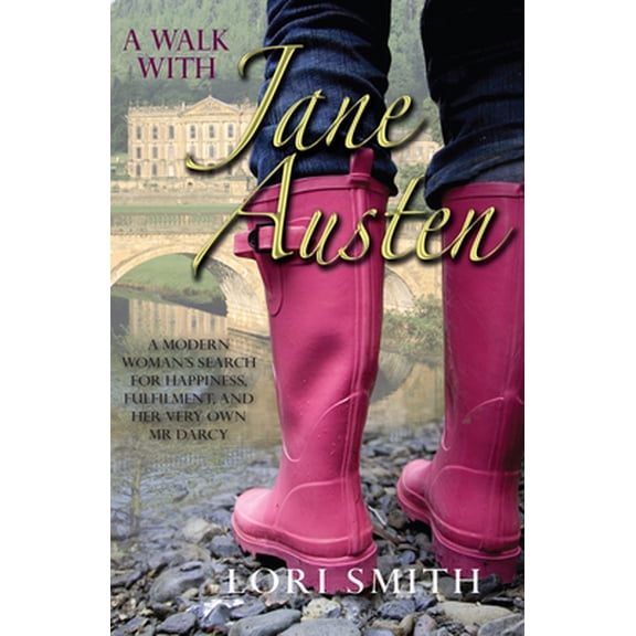 Pre-Owned A Walk with Jane Austen: A modern woman's search for happiness, fulfilment, and her very own Mr D (Paperback) 0745953263 9780745953267