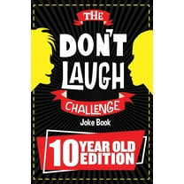 The Don't Laugh Challenge - 10 Year Old Edition (Paperback) by Billy Boy