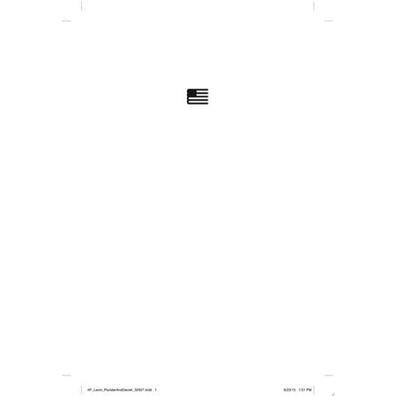 Pre-Owned Plunder and Deceit: Big Government's Exploitation of Young People and the Future (Hardcover) 1451606303 9781451606300