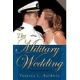 thumbnail image 1 of Pre-Owned The Military Wedding (Paperback) 1434317951 9781434317957, 1 of 1