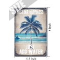 thumbnail image 5 of Instant Happiness Just Add Water Beach Decor, Beach Metal Signs, Beach Decorations For Home, Beach Related Gifts For Men, Retro Bathroom Decor, Rustic Farm Decorative 5.5x8 Inch, 5 of 7