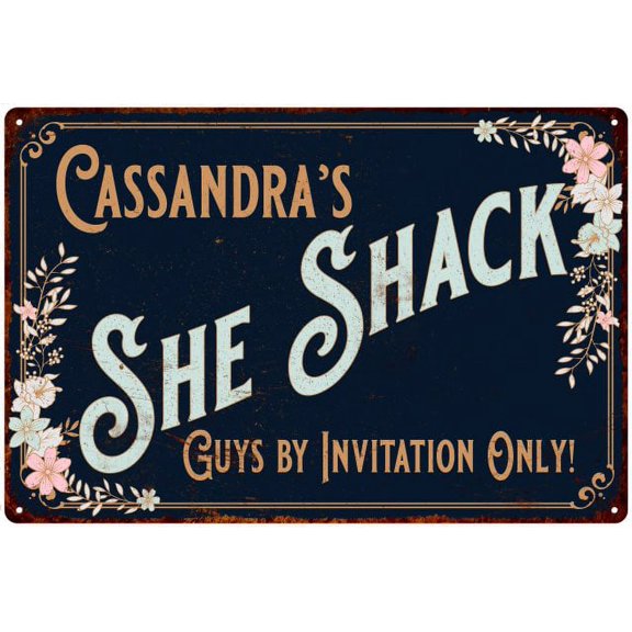 Cassandra's SHE SHACK Sign Metal Wall Decor 8 x 12 High Gloss Metal 208120060272