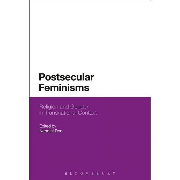 Postsecular Feminisms: Religion and Gender in Transnational Context, (Hardcover)