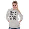 thumbnail image 3 of Give Me Chocolate Hurt Nobody Women's Long Sleeve T Shirt Brisco Brands L, 3 of 6