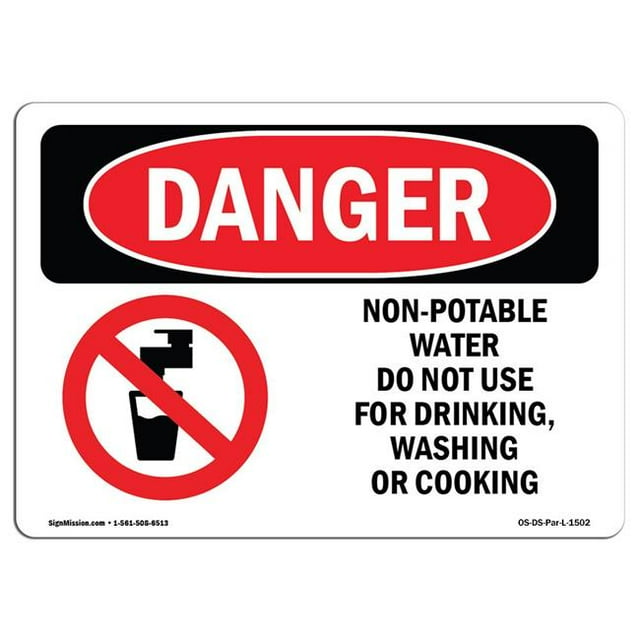 SignMission OS-DS-A-1218-L-1502 12 x 18 in. OSHA Danger Sign - Non-Potable Water Do Not Use for Drinking