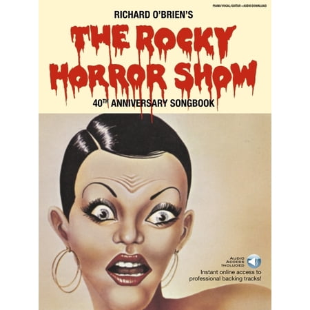 The Rocky Horror Show - 40th Anniversary Book with Online Audio Tracks, (Paperback)