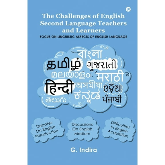 The Challenges of English Second Language Teachers and Learners, (Paperback)
