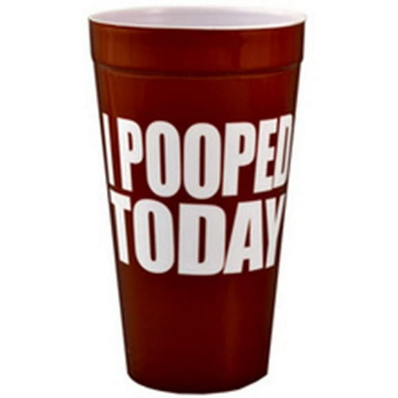 I POOPED TODAY PLASTIC CUP