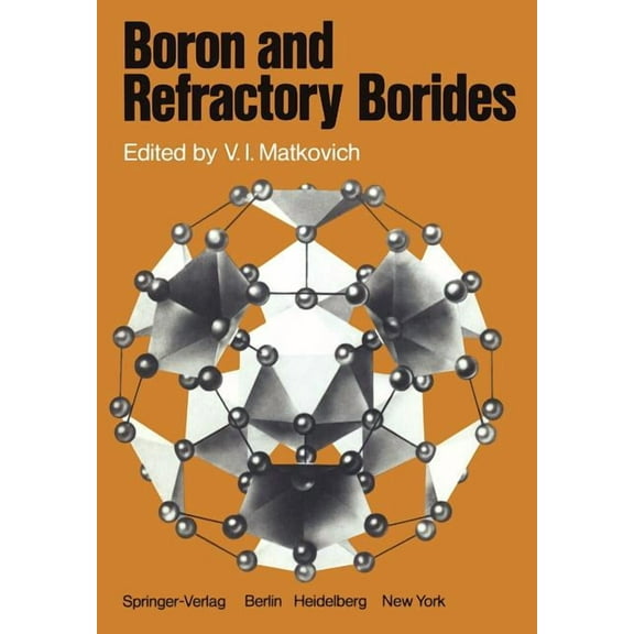 Boron and Refractory Borides, (Paperback)
