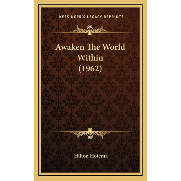Awaken The World Within (1962) (Hardcover)
