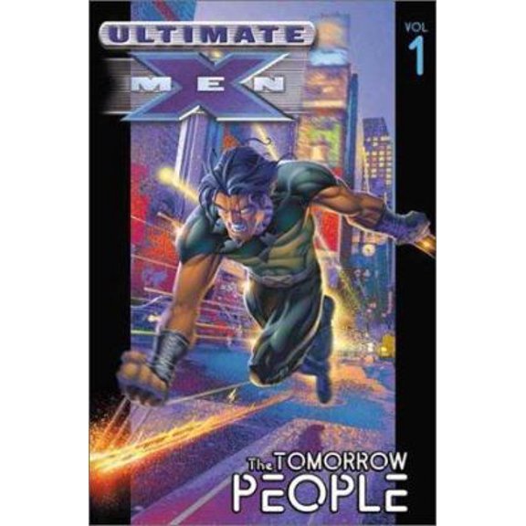 Pre-Owned Ultimate X-Men Vol. 1: The Tomorrow People (Ultimate X-Men, 1) (Paperback) 0785107886 9780785107880
