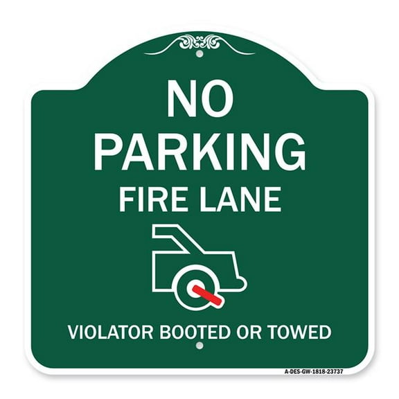 SignMission A-DES-GW-1818-23737 18 x 18 in. Designer Series Sign - No Parking Fire Lane with Graphic Violators Booted or Towed, Green & White